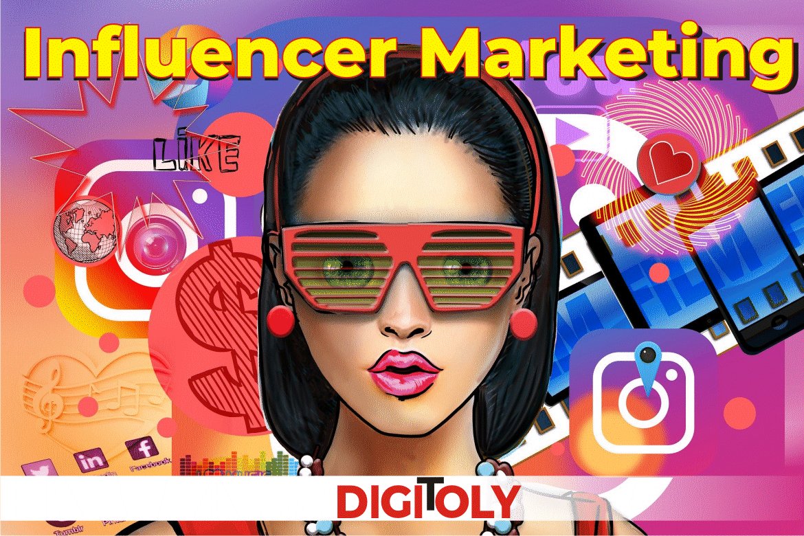 What is Influencer Marketing - Everything You Need to Know Digitoly